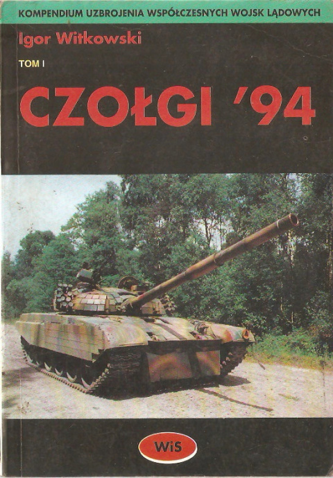 Czołgi '94. Tom I Czołgi '94. Tom I