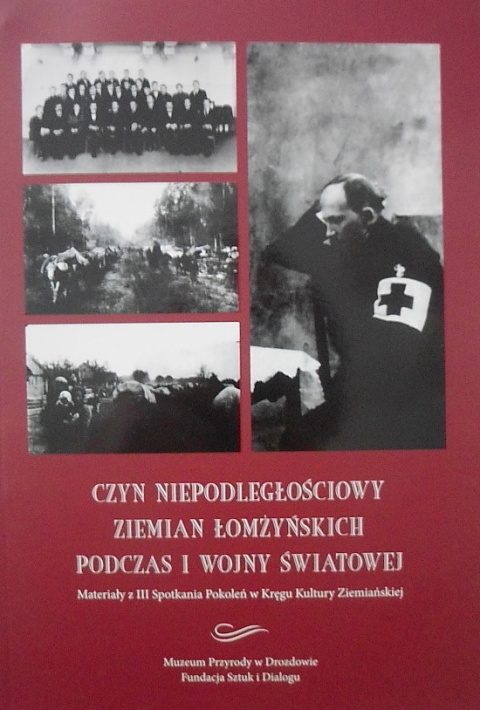 Czyn niepodległościowy ziemian łomżyńskich podczas I wojny światowej