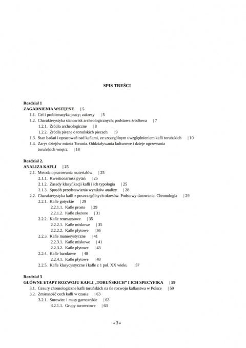 Kafle i piece kaflowe w Toruniu (XIV - XX wiek) Kafle i piece kaflowe w Toruniu (XIV - XX wiek)