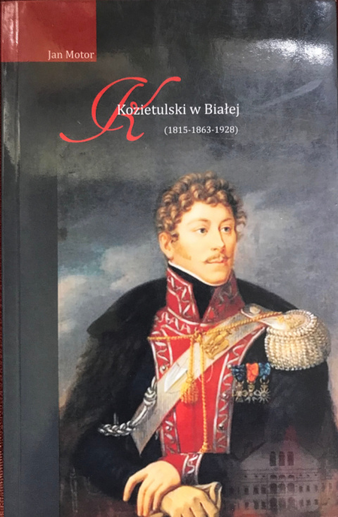 Kozietulski w Białej (1815-1863-1928)