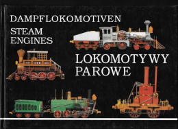 Lokomotywy parowe. Steam engines. Dampflokomotiven