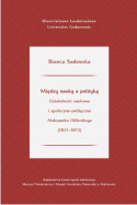 Między nauką a polityką. Działalność naukowa i społeczno-polityczna Aleksandra Hilferdinga (1831-1872)