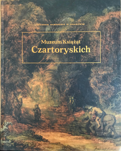 Muzeum Książąt Czartoryskich Muzeum Książąt Czartoryskich