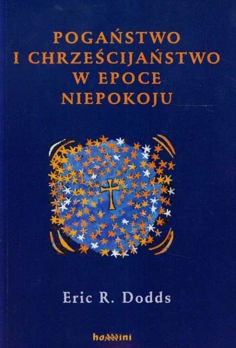 Pogaństwo i chrześcijaństwo w epoce niepokoju Pogaństwo i chrześcijaństwo w epoce niepokoju