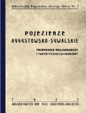 Pojezierze augustowsko-suwalskie. Przewodnik krajoznawczy i turystyczno-letniskowy