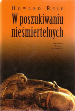 W poszukiwaniu nieśmiertelnych. Mumie, śmierć i wiara w życie pozagrobowe