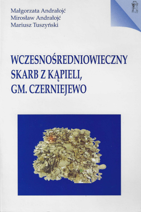 Wczesnośredniowieczny skarb z Kąpieli, gm. Czerniejewo