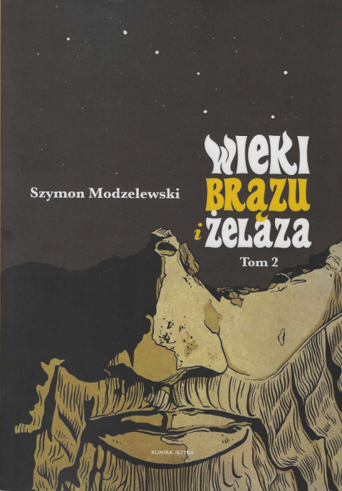 Wieki brązu i żelaza Tom II Wieki brązu i żelaza Tom II