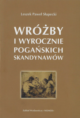 Wróżby i wyrocznie pogańskich Skandynawów