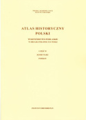 Atlas historyczny Polski. Województwo podlaskie w drugiej połowie XVI wieku - część 1 mapy, plany, część 2 komentarz, indeksy