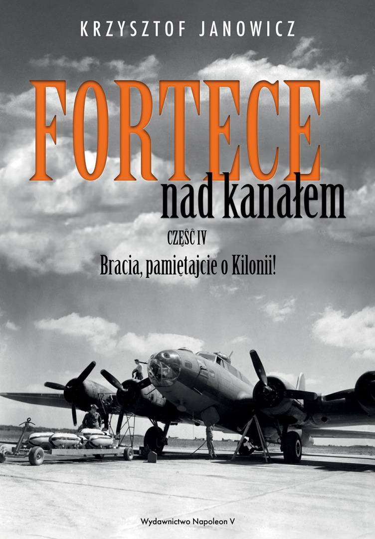 Fortece nad kanałem część IV. Bracia, pamiętajcie o Kilonii! Fortece nad kanałem część IV. Bracia, pamiętajcie o Kilonii!