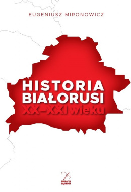 Historia Białorusi XX - XXI wieku