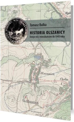 Historia Olszanicy. Dzieje wsi i mieszkańców do 1945 roku