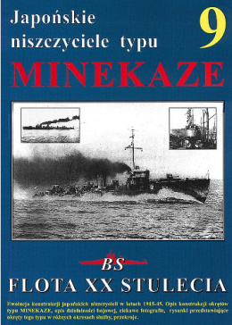 Japońskie niszczyciele typu Minekaze. Flota XX stulecia