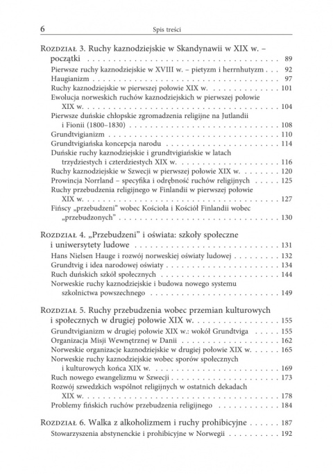 Kaznodzieje, nauczyciele, politycy. Ruchy przebudzenia religijnego i modernizacja w regionie nordyckim w XIX wieku Kaznodzieje, nauczyciele, politycy. Ruchy przebudzenia religijnego i modernizacja w regionie nordyckim w XIX wieku