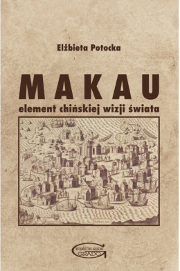 Makau. Element chińskiej wizji świata