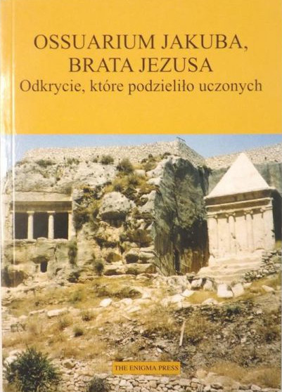 Ossuarium Jakuba brata Jezusa. Odkrycie, które podzieliło uczonych