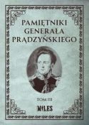 Pamiętniki generała Prądzyńskiego - tomy I, II, III, IV - komplet