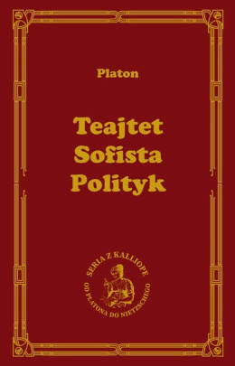 Platon. Teajtet, Sofista, Polityk