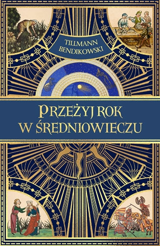 Przeżyj rok w Średniowieczu Przeżyj rok w Średniowieczu