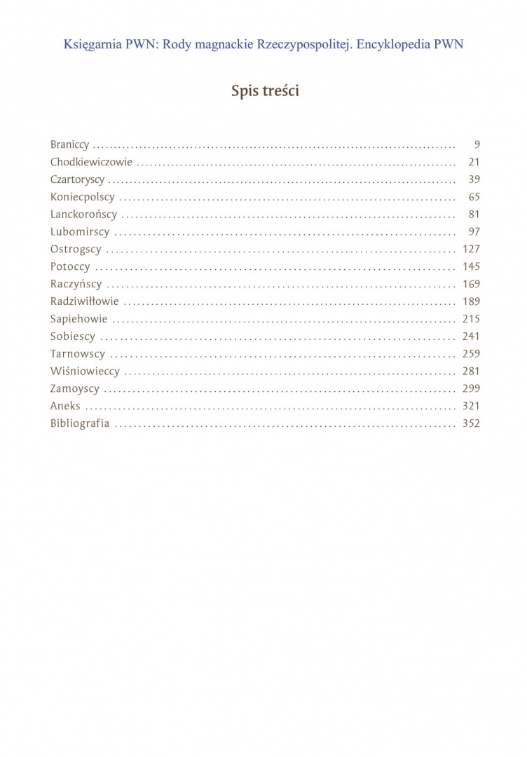 Rody magnackie Rzeczypospolitej. Encyklopedia PWN Rody magnackie Rzeczypospolitej. Encyklopedia PWN