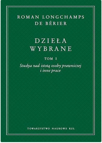 Roman Longchamps de Bérier - Dzieła wybrane t. I-III - komplet Roman Longchamps de Bérier - Dzieła wybrane t. I-III - komplet