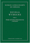 Roman Longchamps de Bérier - Dzieła wybrane t. I-III - komplet