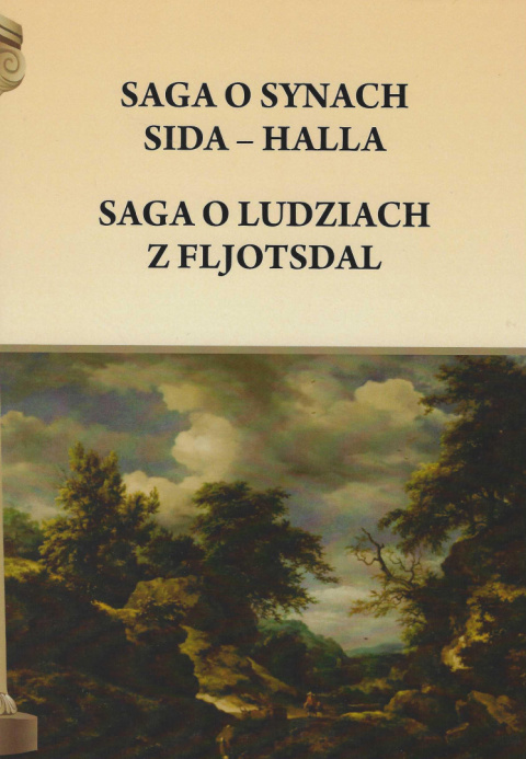 Saga o synach Sida - Halla. Saga o ludziach z Fljotsdal