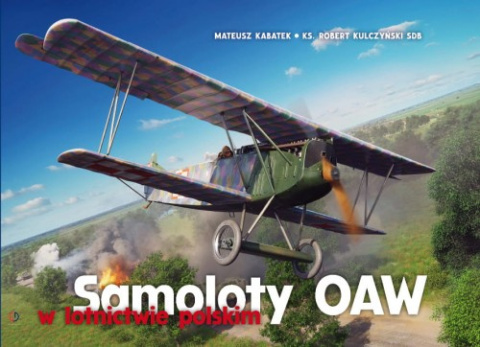 Samoloty OAW w lotnictwie polskim Samoloty OAW w lotnictwie polskim