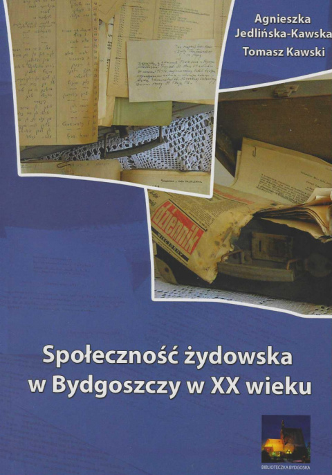 Społeczność żydowska w Bydgoszczy w XX wieku