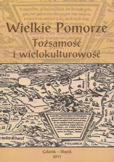 Wielkie Pomorze. Tożsamość i wielokulturowość