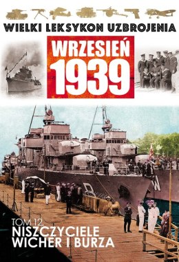Wrzesień 1939 Tom 12 Niszczyciele Wicher i Burza