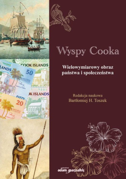 Wyspy Cooka. Wielowymiarowy obraz państwa i społeczeństwa