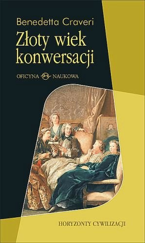 Złoty wiek konwersacji Złoty wiek konwersacji
