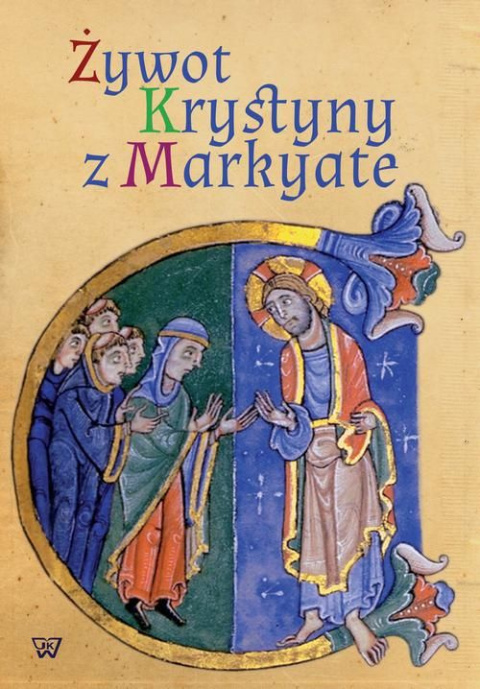 Żywot Krystyny z Markyate Żywot Krystyny z Markyate