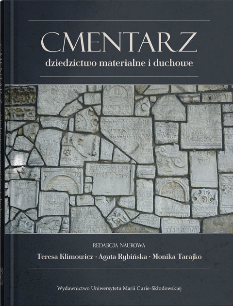 Cmentarz - dziedzictwo materialne i duchowe Cmentarz - dziedzictwo materialne i duchowe