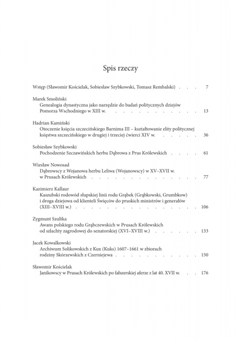 Genealogia, prozopografia i dzieje społeczeństw na historycznych obszarach Pomorza w okresie przedindustrialnym... Genealogia, prozopografia i dzieje społeczeństw na historycznych obszarach Pomorza w okresie przedindustrialnym...