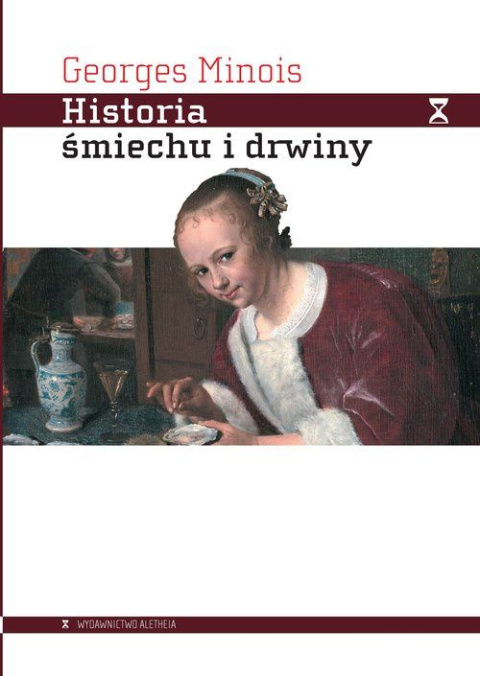 Historia śmiechu i drwiny Historia śmiechu i drwiny