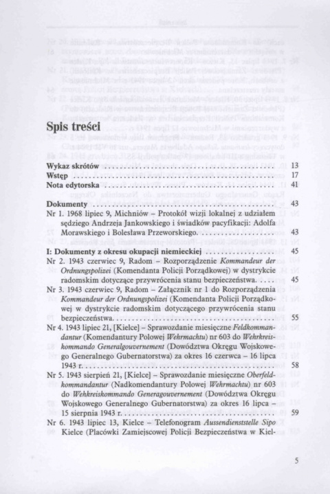 I nie widziałem ich więcej wśród żywych....Pacyfikacja Michniowa 12 i 13 lipca 1943 r. w dokumentach i relacjach I nie widziałem ich więcej wśród żywych....Pacyfikacja Michniowa 12 i 13 lipca 1943 r. w dokumentach i relacjach