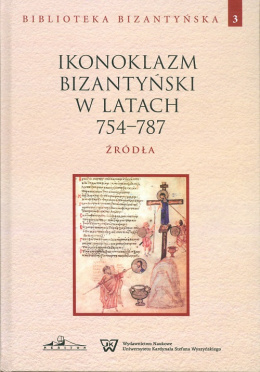 Ikonoklazm bizantyński w latach 754-787. Źródła