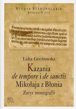 Kazania de tempore i de sanctis Mikołaja z Błotnia. Zarys monografii