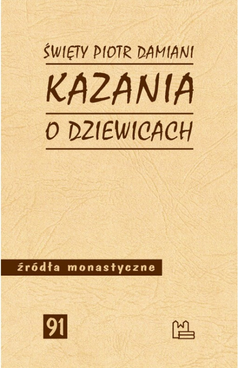 Kazania o dziewicach Kazania o dziewicach