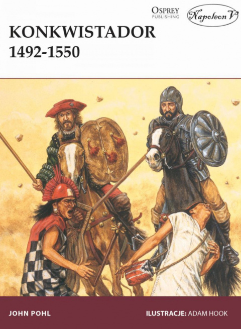 Konkwistador 1492-1550 Konkwistador 1492-1550