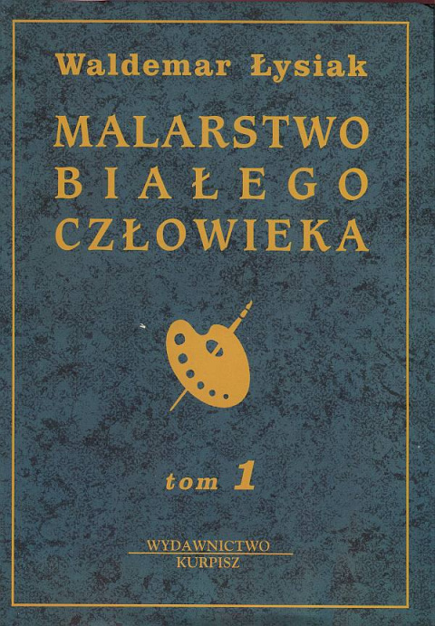 Malarstwo Białego Człowieka - tomy I-VIII - komplet Malarstwo Białego Człowieka - tomy I-VIII - komplet