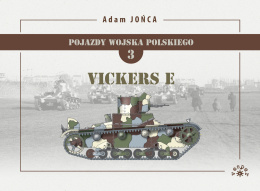 Pojazdy Wojska Polskiego 3. Vickers Mark E. Brytyjskie konstrukcje i brytyjskie inspiracje