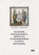 Słownik anagramów, repetycji i palindromów w epice rzymskiej