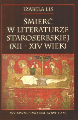 Śmierć w literaturze staroserbskiej (XII-XIV wiek)