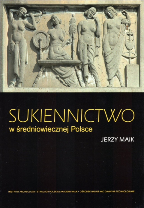 Sukiennictwo w średniowiecznej Polsce