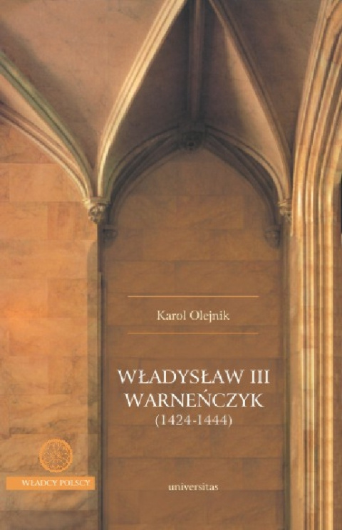 Władysław III Warneńczyk (1424-1444)