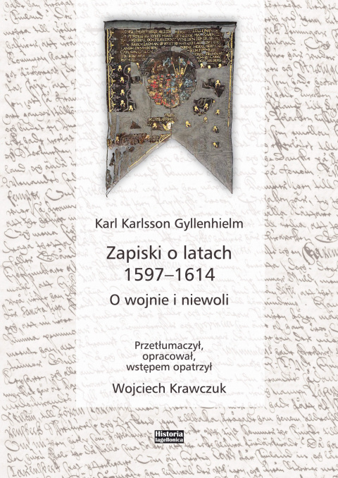 Zapiski o latach 1597-1614. O wojnie i niewoli